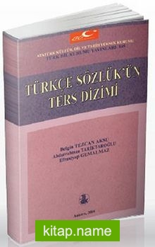Türkçe Sözlük’ün Ters Dizimi