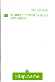 Türkçede Çocuk İle İlgili Söz Varlığı