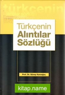 Türkçenin Alıntılar Sözlüğü