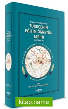 Türkçenin Eğitim Öğretim Tarihi Araştırmaları