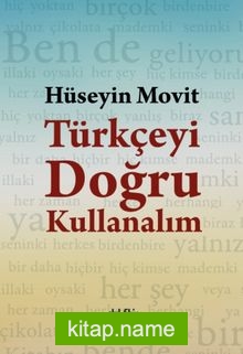 Türkçeyi Doğru Kullanalım