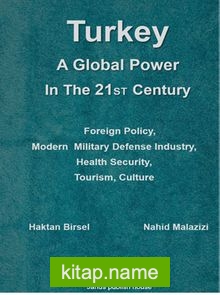 Turkey: A Global Power in The 21 ST Century