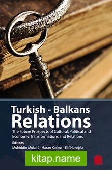 Turkish – Balkans Relations