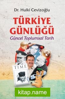 Türkiye Günlüğü Güncem Toplumsal Tarih
