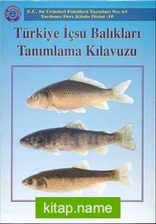 Türkiye İçsu Balıkları Tanımlama Kılavuzu