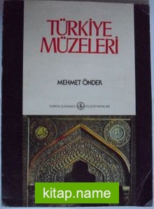 Türkiye Müzeleri ve Müzelerdeki Şaheserlerden Örnekler Kod:20-F-18