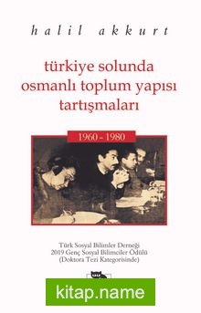 Türkiye Solunda Osmanlı Toplum Yapısı Tartışmaları
