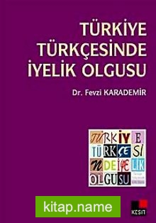 Türkiye Türkçesinde İyelik Olgusu