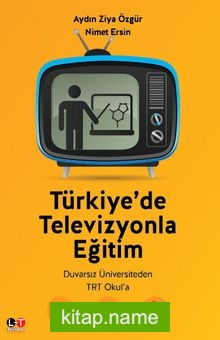 Türkiye’ de Televizyonla Eğitim