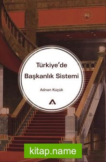 Türkiye’de Başkanlık Sistemi