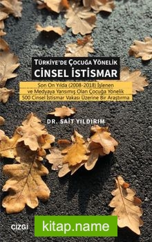 Türkiye’de Çocuğa Yönelik Cinsel İstismar