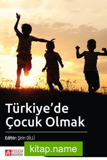 Türkiye’de Çocuk Olmak