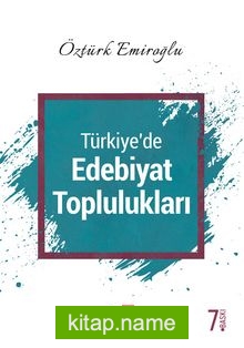 Türkiye’de Edebiyat Toplulukları