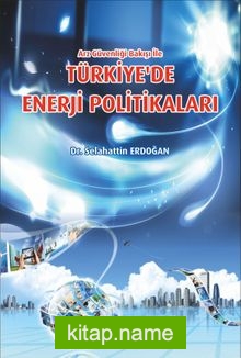 Türkiye’de Enerji Politikaları