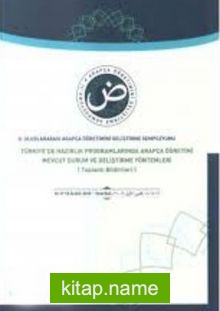 Türkiye’de Hazırlık Programlarında Arapça Öğretimi Mevcut Durum ve Geliştirme Yöntemleri