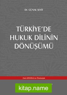 Türkiye’de Hukuk Dilinin Dönüşümü