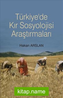 Türkiye’de Kır Sosyolojisi Araştırmaları