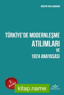 Türkiye’de Modernleşme Atılımları Ve 1924 Anayasası