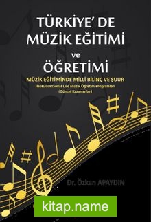 Türkiye’de Müzik Eğitimi ve Öğretimi