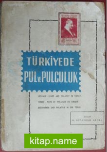 Türkiye’de Pul ve Pulculuk (Kod:6-D-28)