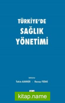 Türkiye’de Sağlık Yönetimi