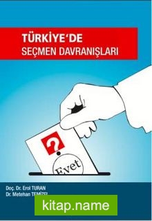 Türkiye’de Seçmen Davranışları