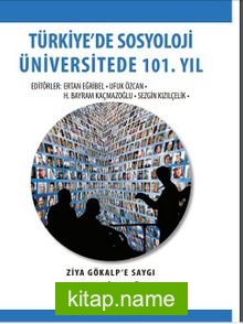 Türkiye’de Sosyoloji Üniversitede 101. Yıl Sosyoloji Yıllığı 24