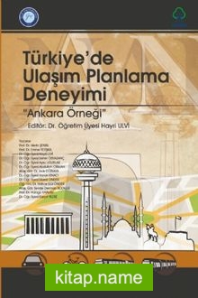 Türkiye’de Ulaşım Planlama Deneyimi  Ankara Örneği
