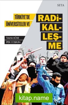 Türkiye’de Üniversiteler ve Radikalleşme
