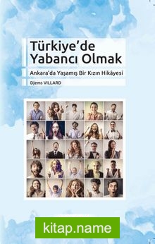 Türkiye’de Yabancı Olmak