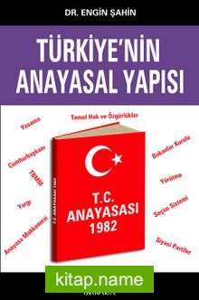 Türkiye’nin Anayasal Yapısı