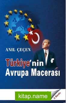 Türkiye’nin Avrupa Macerası