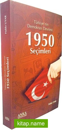 Türkiye’nin Demokrasi Devrimi 1950 Seçimleri