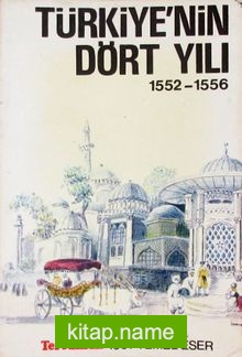 Türkiye’nin Dört Yılı 1552-1556 (4-B-58)