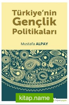 Türkiye’nin Gençlik Politikaları