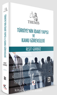 Türkiye’nin İdari Yapısı Kamu Görevlileri