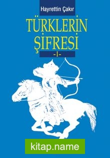 Türklerin Şifresi 1. Cilt