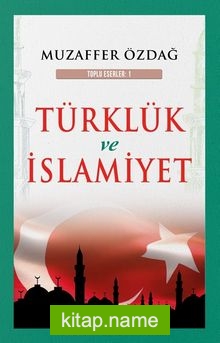 Türklük ve İslamiyet