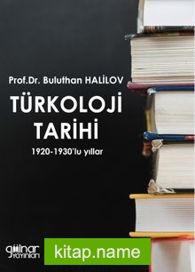 Türkoloji Tarihi 1920-1930’lu Yıllar