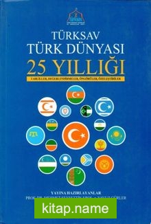 Türksav Türk Dünyası 25 Yıllığı