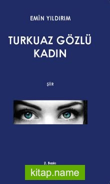 Turkuaz Gözlü Kadın