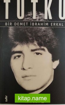 Tutku Bir Demet İbrahim Erkal
