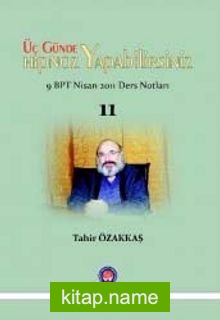 Üç Günde Hipnoz Yapabilirsiniz 9. BPT Nisan 2011 Ders Notları 11