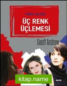 Üç Renk Üçlemesi