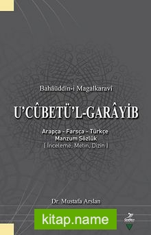 U’cubetü’l-Garayib  Bahaüddin-i Magalkaravi