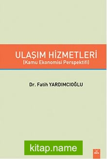 Ulaşım Hizmetleri  Kamu Ekonomisi Perspektifi