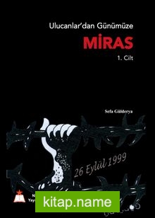 Ulucanlardan Günümüze Miras (1. Cilt)