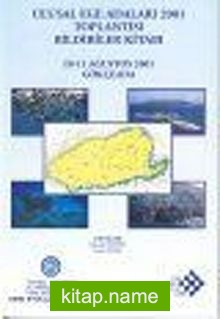 Ulusal Ege Adaları 2001 Toplantısı Bildiriler Kitabı 10-11 Ağustos 2001 Gökçeada