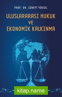 Uluslar Arası Hukuk ve Ekonomik Kalkınma