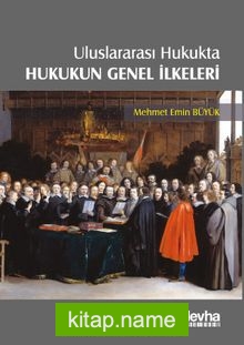 Uluslararası Hukukta Hukukun Genel İlkeleri